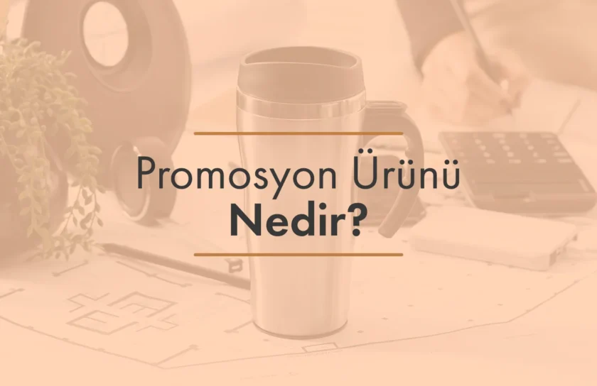 promosyon-urunu-nedir-blog