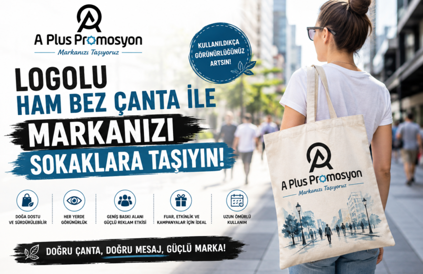 Logolu Ham Bez Canta Ile Markanizi Sokaklara Tasiyin